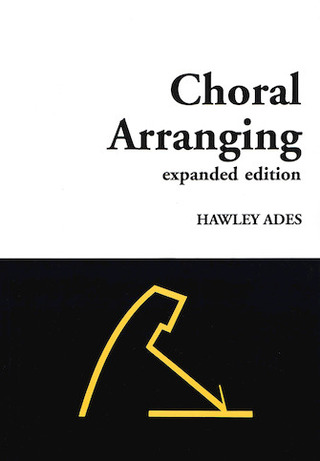 Hawley Ades - Choral Arranging
