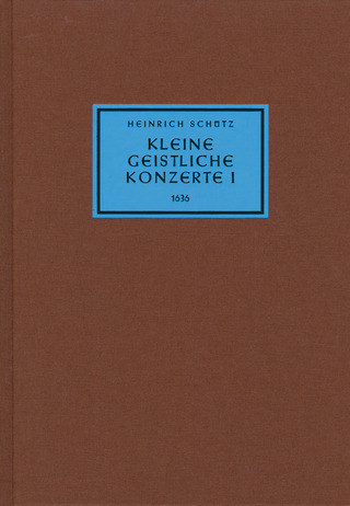 Heinrich Schütz - Kleine geistliche Konzert I