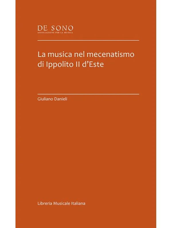 La musica nel mecenatismo di Ippolito II d'Este von Giuliano Danieli | im  Stretta Noten Shop kaufen