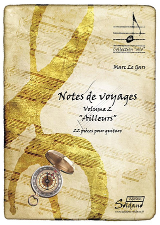 Marc Le Gars, Notes De Voyages 2 – Ailleurs Sheet Music