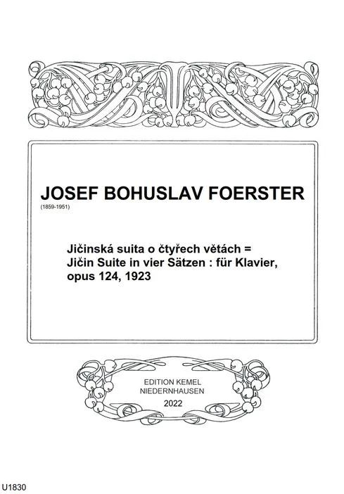 Josef Bohuslav Foerster - Jičín-Suite in vier Sätzen op. 124