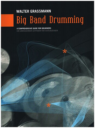 Walter Grassmann - Big Band Drumming (+2CD's)