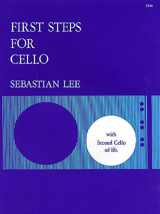 Sebastian Lee - First Steps for Cello Op. 101