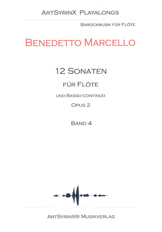 Benedetto Marcello - 12 Sonaten für Flöte und B. c. op. 2