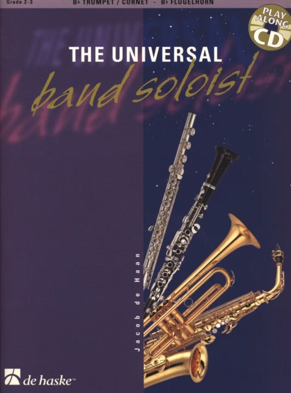 Jacob de Haan - The Universal Band Soloist