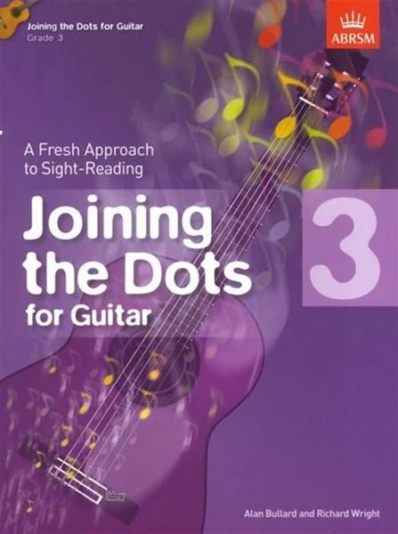Alan Bullardet al. - Joining The Dots - Guitar (Grade 3)