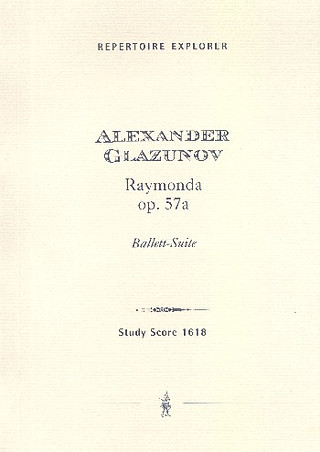 Alexander Glasunow - Ballett-Suite aus Raymonda op.57a