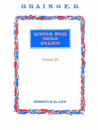 Percy Grainger - Music for Solo Piano Vol. 4