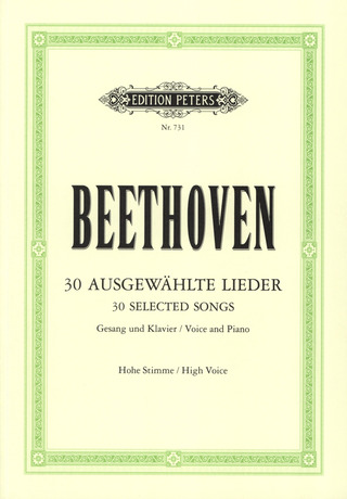 Ludwig van Beethoven: 30 ausgewählte Lieder – hohe Stimme