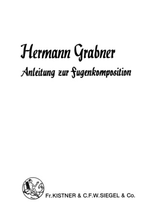 Hermann Grabner - Anleitung zur Fugenkomposition