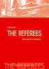 Ravenal Dick: The referees - Schiedsrichter