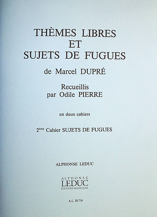 Marcel Dupré - Thèmes Libres et Sujets de Fugues Vol.2