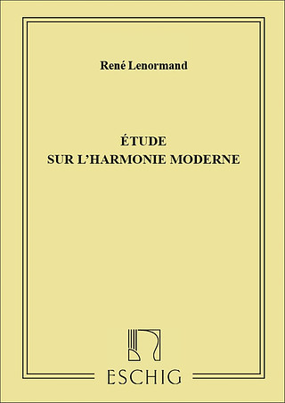 René Lenormand - Etude Sur L'Harmonie Moderne
