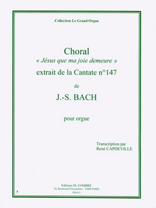 Johann Sebastian Bach - Choral Jésus que ma joie demeure extr. Cantate 147