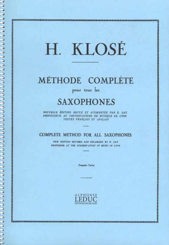 Hyacinthe Eleonore Klosé - Méthode complète pour tous les saxophones 1