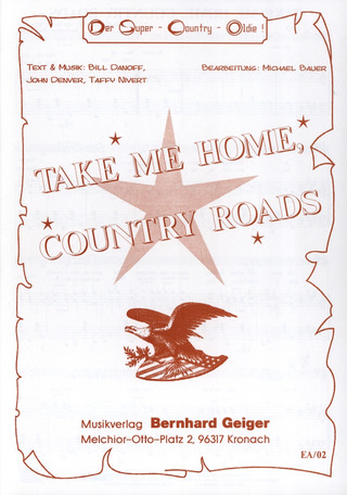 J. Denver - Take Me Home Country Roads