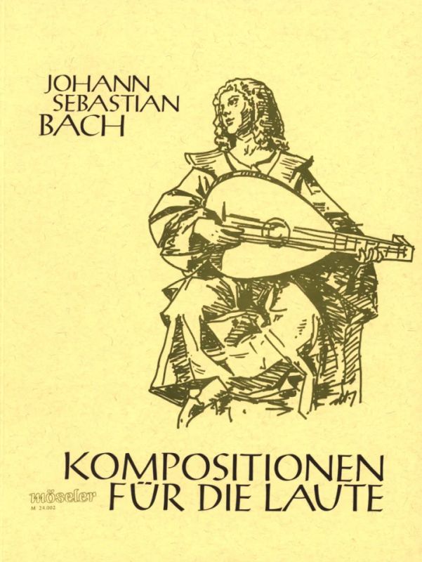Johann Sebastian Bach - Kompositionen für die Laute