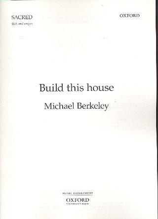Michael Berkeley - Build this house
