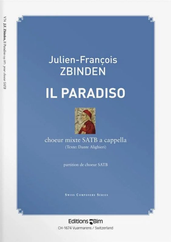 Julien-François Zbinden - Il Paradiso op. 107
