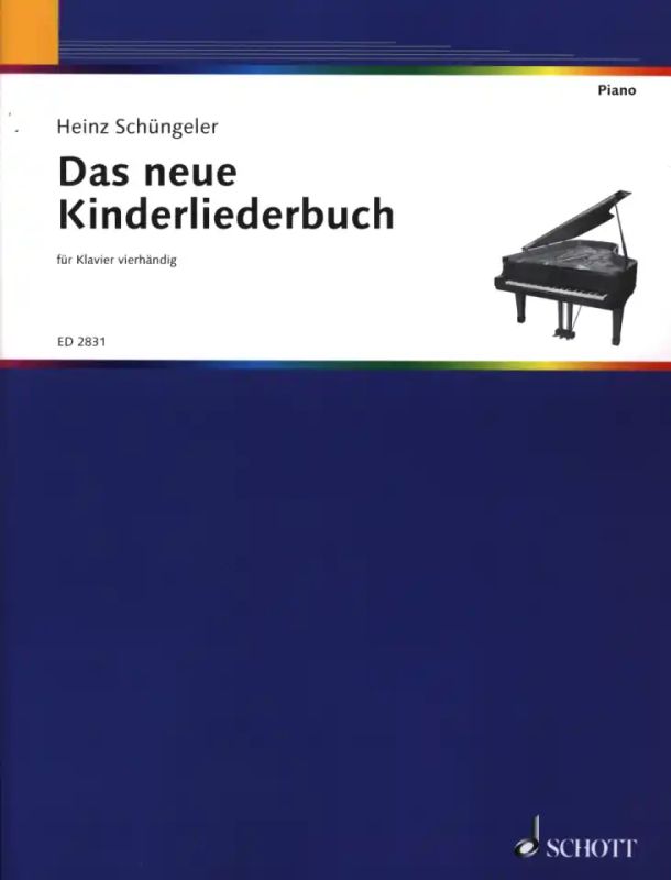 Heinz Schüngeler - Das neue Kinderliederbuch