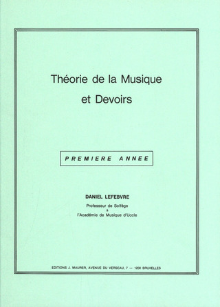 Daniel Lefebvre - Theorie de la musique et devoirs 1