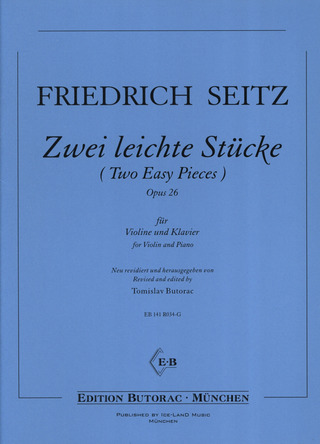 Friedrich Seitz - Zwei leichte Stücke op. 26