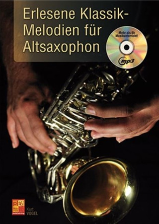 Erlesene Klassik-Melodien fur Altsaxophon