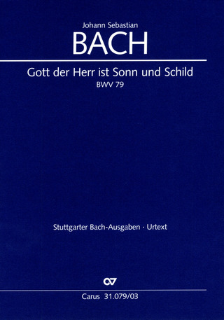 Johann Sebastian Bach - God the Lord is sun and shield BWV 79