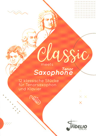 Classic meets Tenor-Saxophone