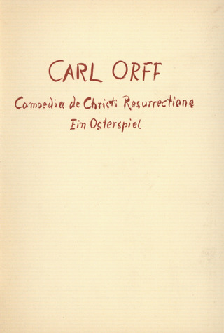Carl Orff - Comoedia de Christi Resurrectione