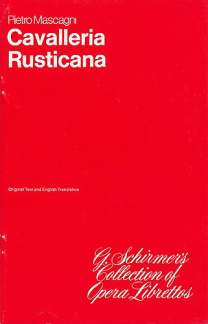 Pietro Mascagni y otros.: Cavalleria rusticana – Libretto