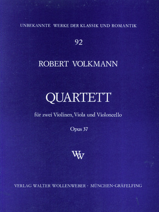Robert Volkmann - Streichquartett op.37 für 2 Violinen, Viola und Violoncello Stimmen