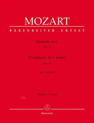 Wolfgang Amadeus Mozart - Sinfonie Nr. 9 C-Dur KV 73 (75a)