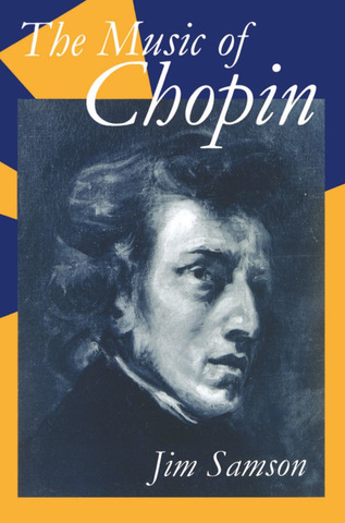 Jim Samson - The Music of Chopin