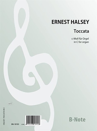 Ernest Halsey - Toccata c-Moll