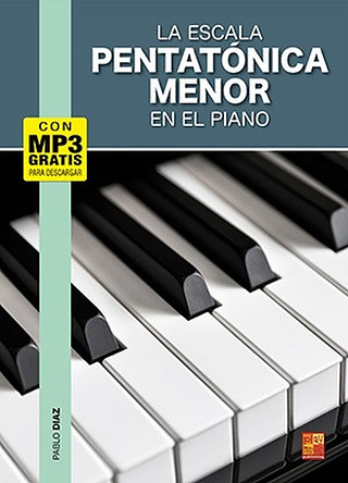 Pablo Díaz - La escala pentatónica menor en el piano