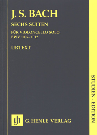 Johann Sebastian Bach: Sechs Suiten BWV 1007-1012