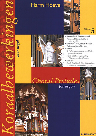 Harm Hoeve - Choral Preludes 5