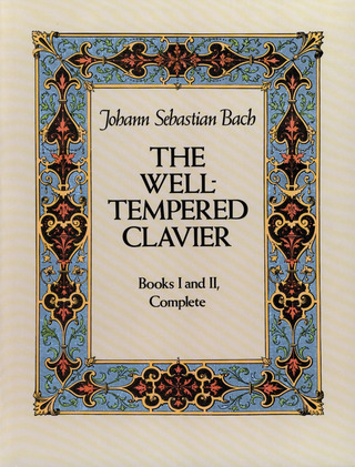 Johann Sebastian Bach: The Well-Tempered Clavier