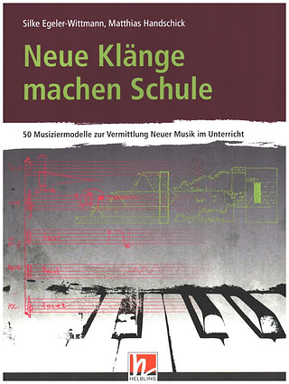 Matthias Handschick et al. - Neue Klänge machen Schule