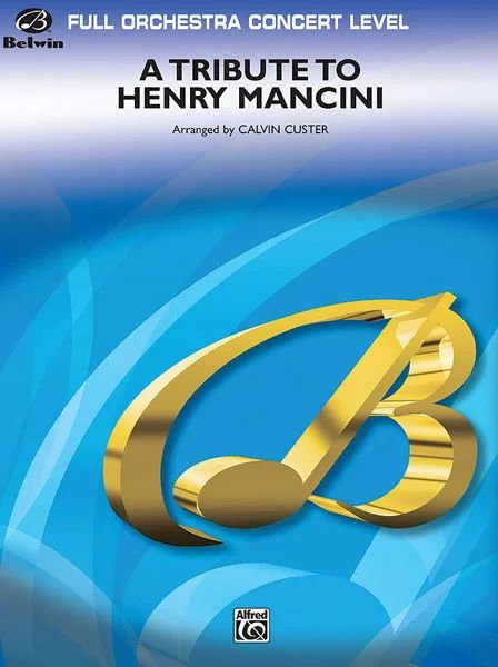 A Tribute To Henry Mancini