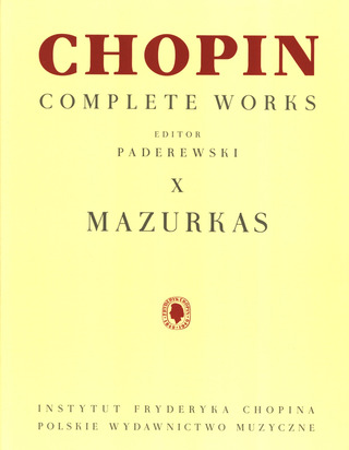 Frédéric Chopin - Complete Works X: Mazurkas