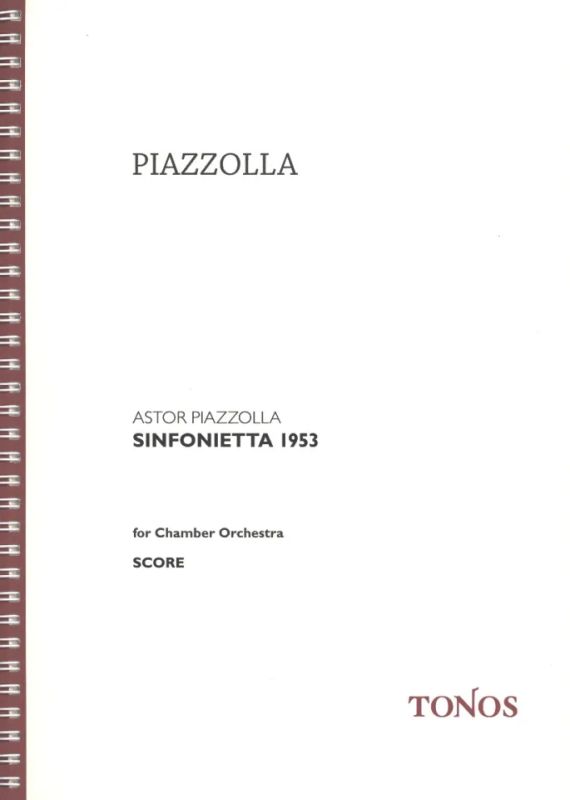 Astor Piazzolla: Sinfonietta 1953 Fuer Kammerorchester (0)
