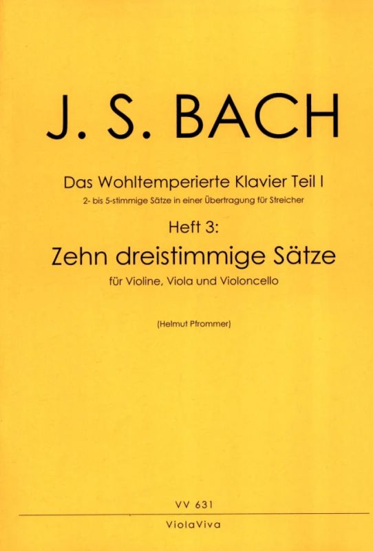 Johann Sebastian Bach - 10 dreistimmige Sätze aus dem Wohltemperierten Klavier Teil I