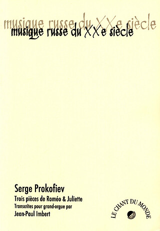 Sergueï Prokofiev - Trois Pieces De Romeo et Juliette Pour Orgue