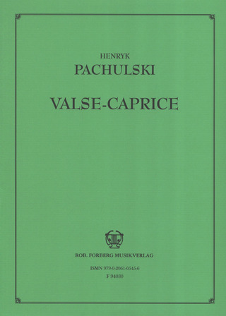 Henryk Pachulski - Valse-Caprice, op. 6