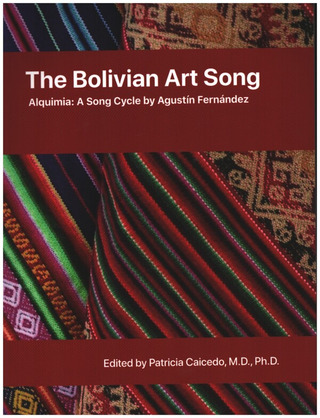 Agustín Fernández - The Bolivian Art Song  – Alquimia