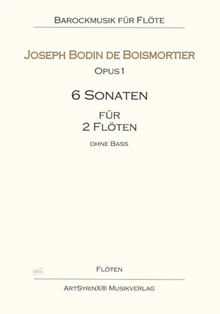 Joseph Bodin de Boismortier - 6 Sonaten op. 1