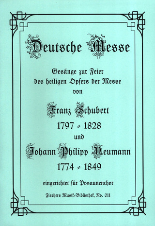 Franz Schubert: Deutsche Messe - Gesaenge Zur Feier