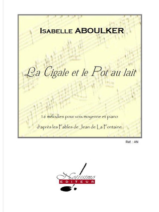 Isabelle Aboulker - La Cigale et Le Pot Au Lait